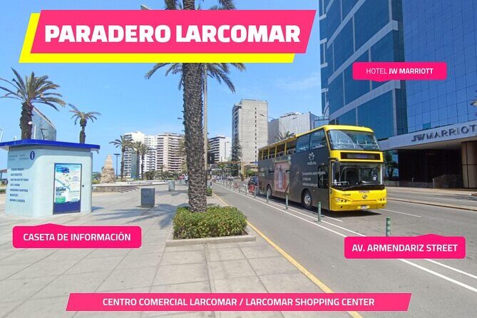 City Tour Panoramic Bus Departure from Larcomar - Key Highlights You Should Care About