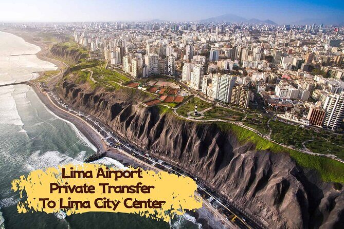 Lima Airport One Way Private Transfer LIM to Lima City Center - Key points at a glance